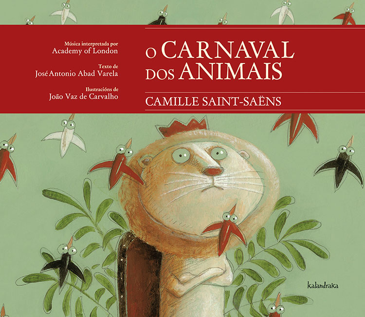 O CARNAVAL DOS ANIMAIS.(+CD)