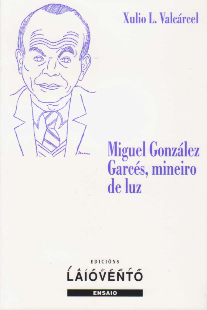 MIGUEL GONZALEZ GARCES, MINEIRO DE LUZ