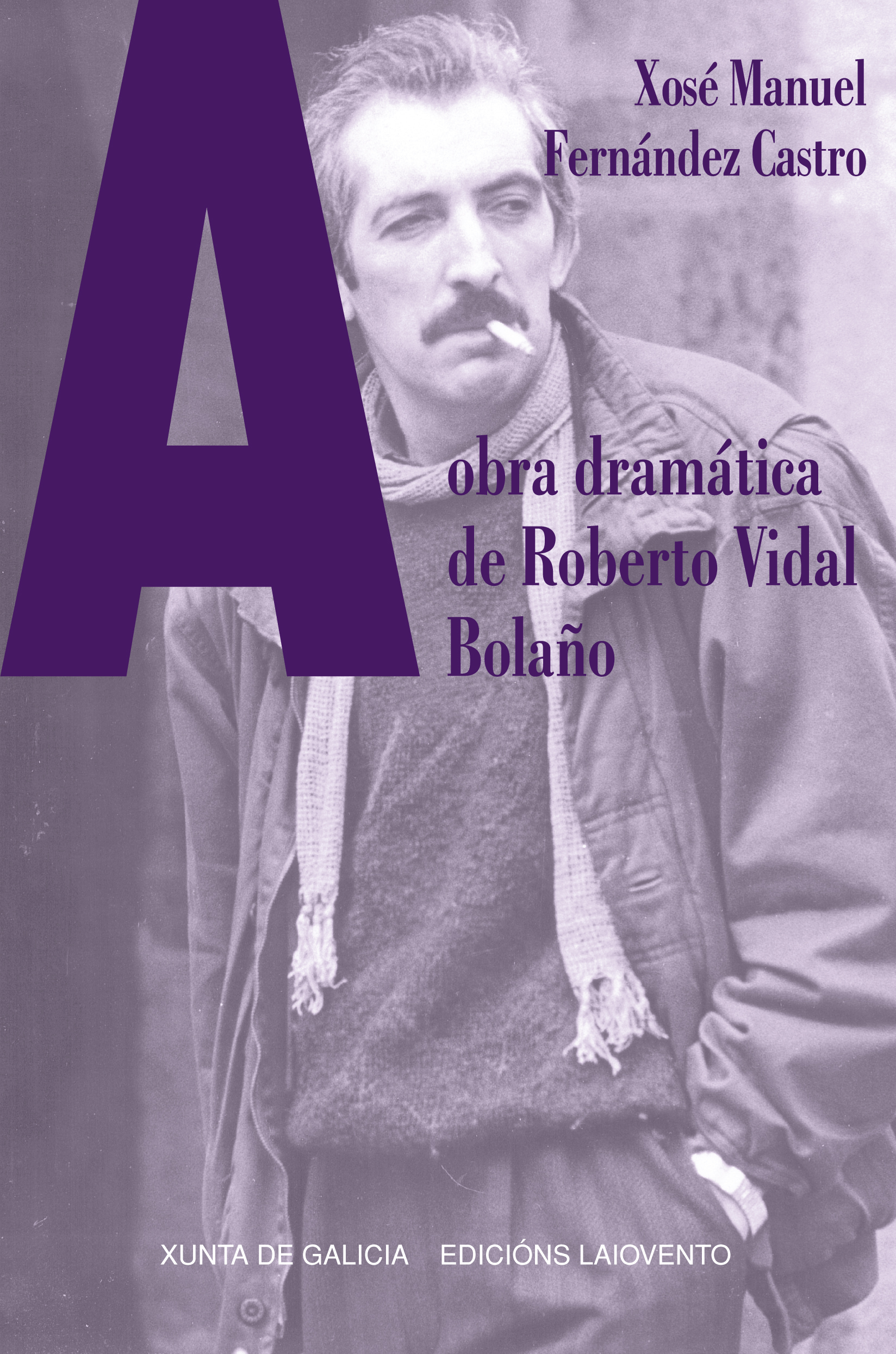 OBRA DRAMATICA DE ROBERTO VIDAL BOLAÑO