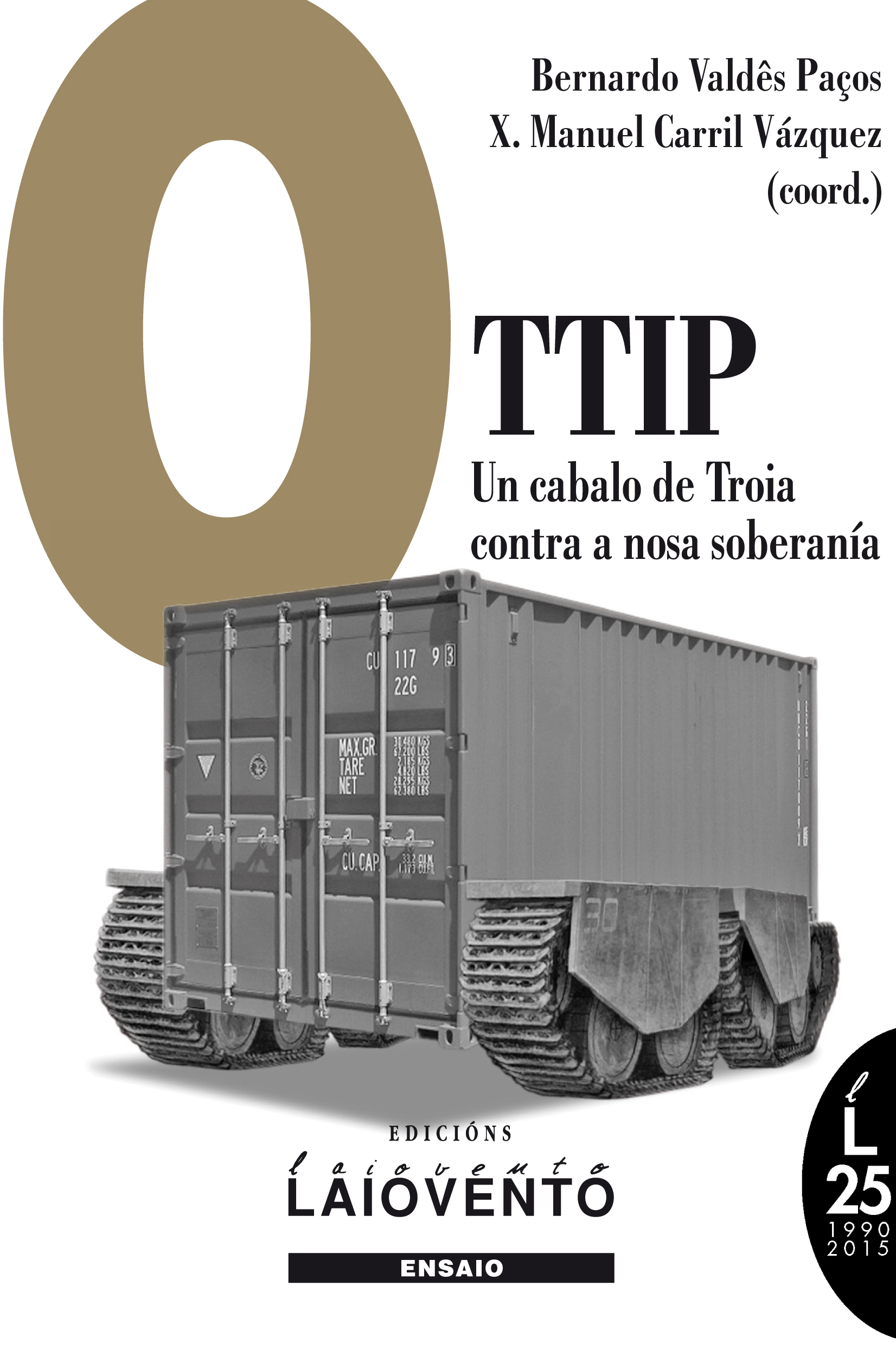 O TTIP: UN CABALO DE TROIA CONTRA A NOSA SOBERANÍA