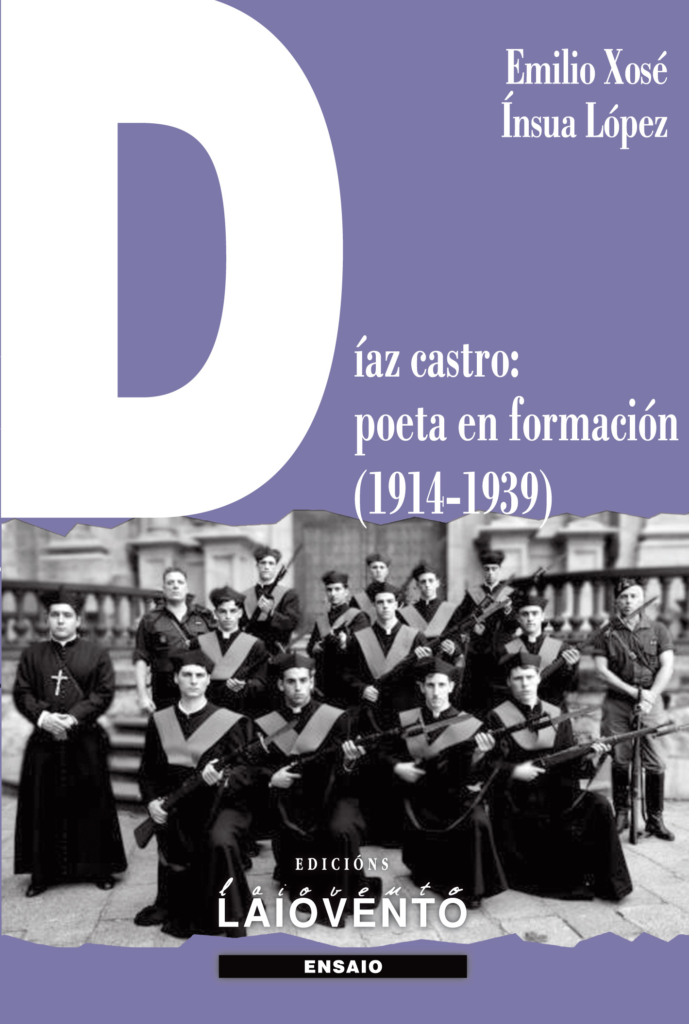 DÍAZ CASTRO: POETA EN FORMACIÓN (1914-1939)