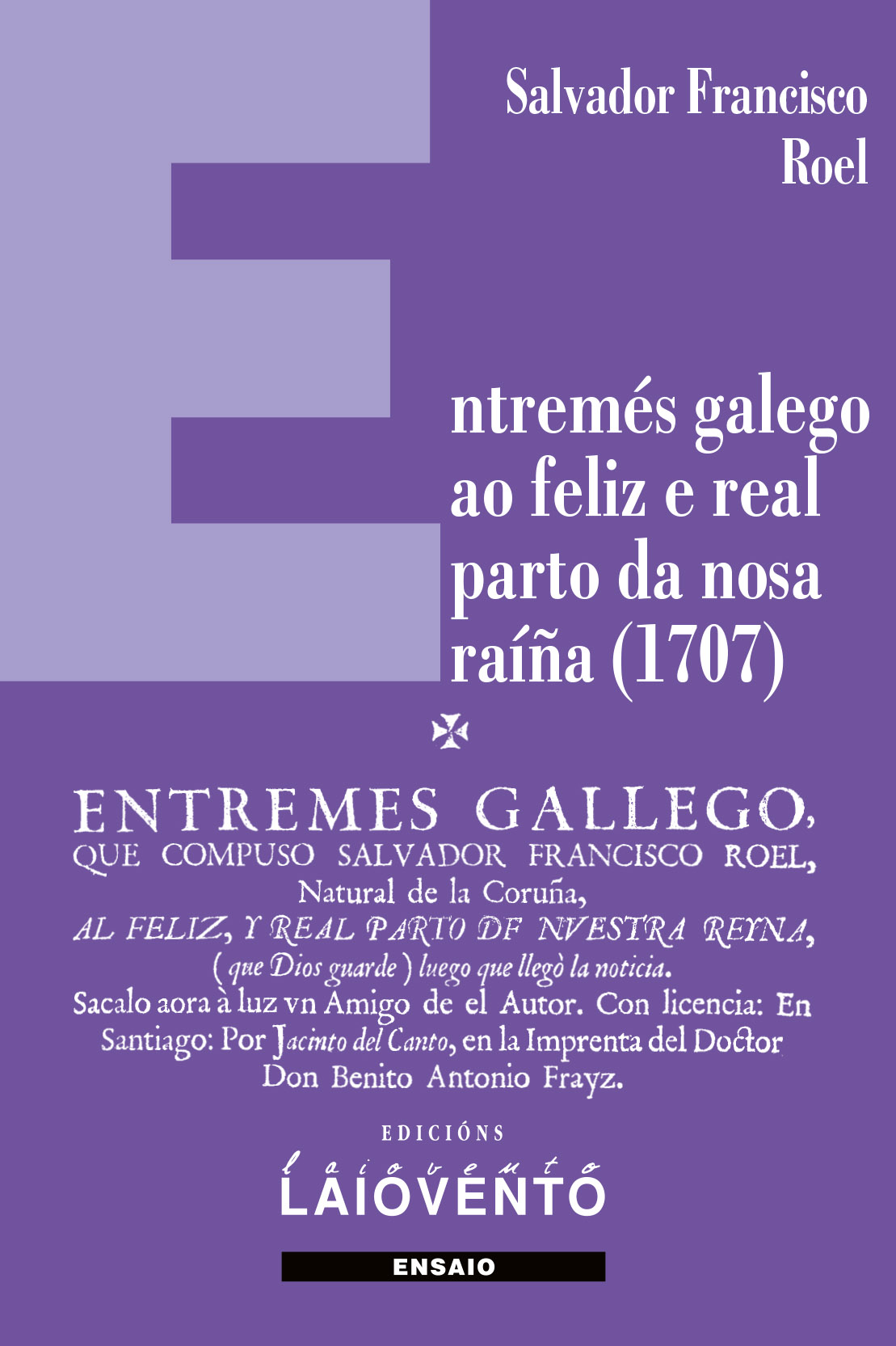 ENTREMS GALEGO AO FELIZ E REAL PARTO DA NOSA RAÍÑA (1707)