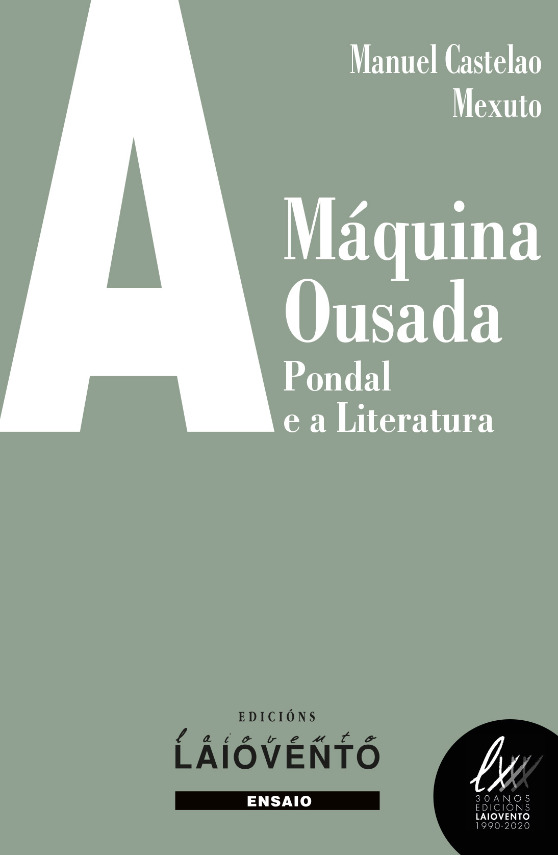 A MÁQUINA OUSADA. PONDAL E A LITERATURA