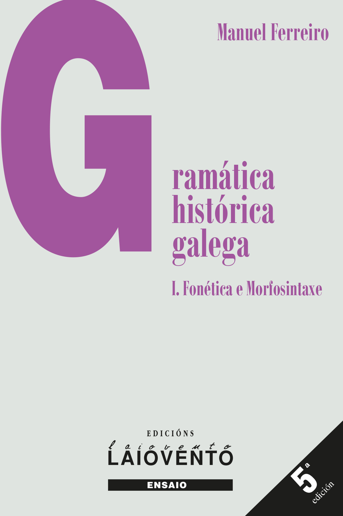 GRAMÁTICA HISTÓRICA GALEGA