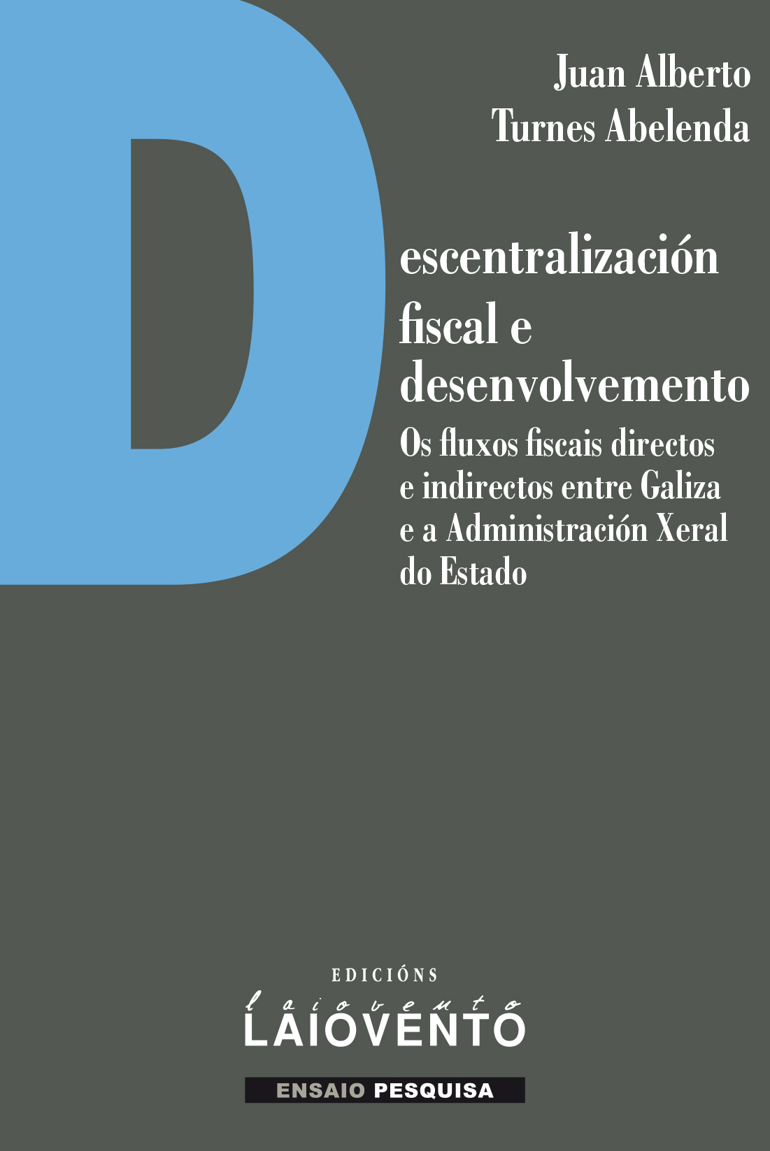DESCENTRALIZACIÓN FISCAL E DESENVOLVEMENTO.