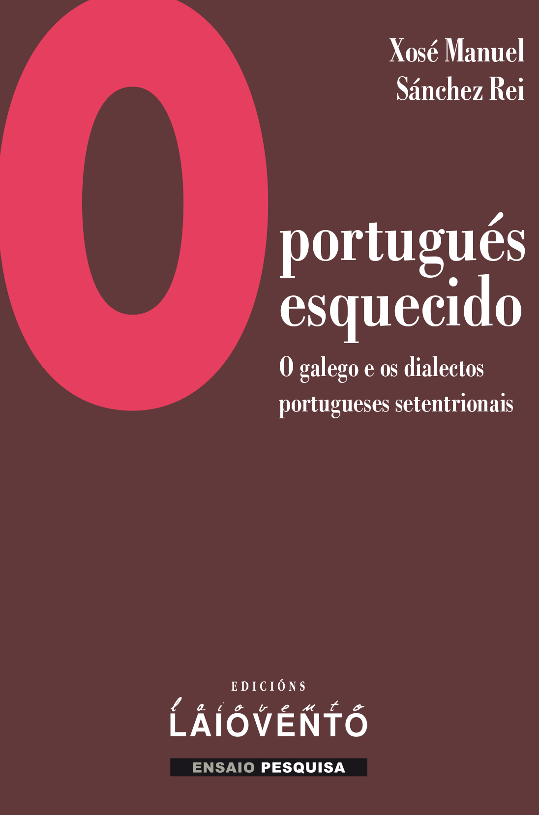 O PORTUGUÉS ESQUECIDO