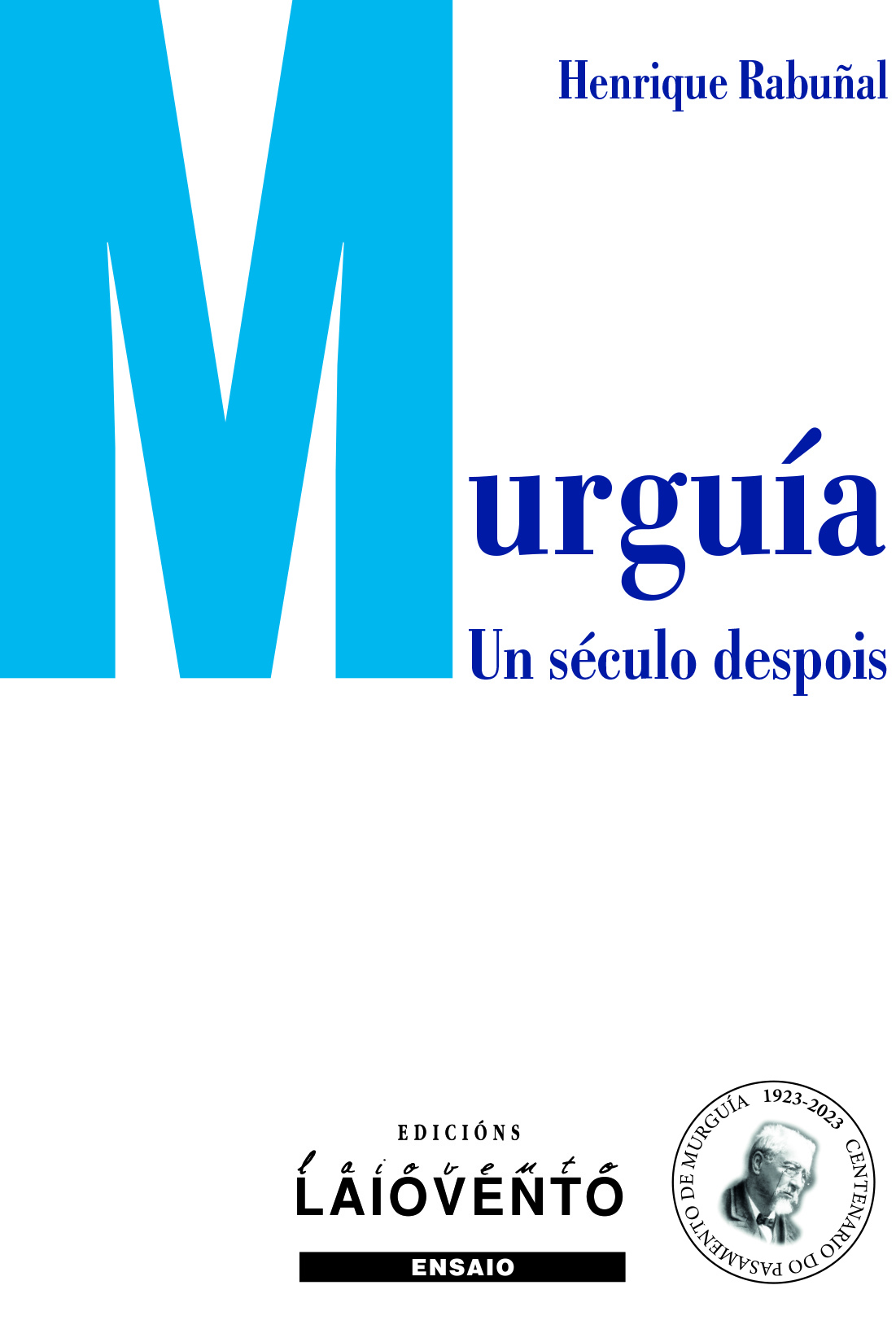 MURGUÍA. UN SÉCULO DESPOIS