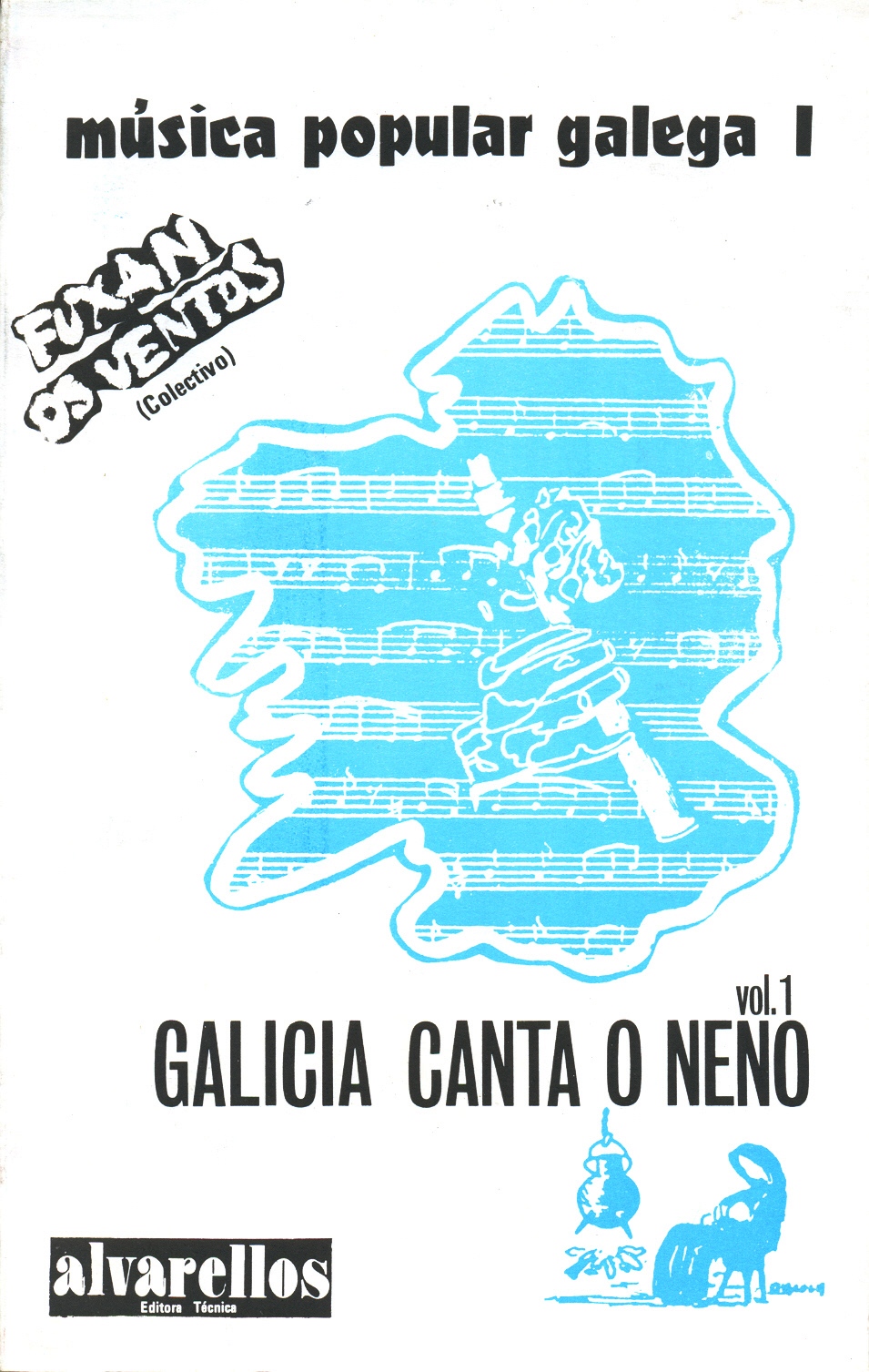 GALICIA CANTA Ó NENO