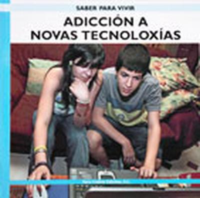 ADICCIÓN A NOVAS TECNOLOXÍAS
