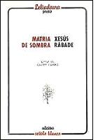 MATRIA DE SOMBRA