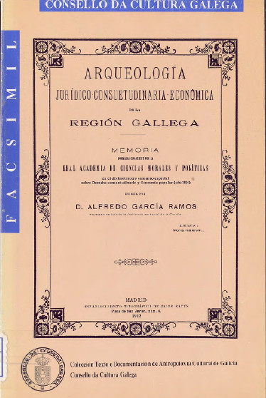 ARQUEOLOGÍA JURÍDICO-CONSUETUDINARIA-ECONÓMICA DE LA REGIÓN GALLEGA