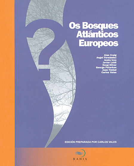 OS BOSQUES ATLÁNTICOS EUROPEOS