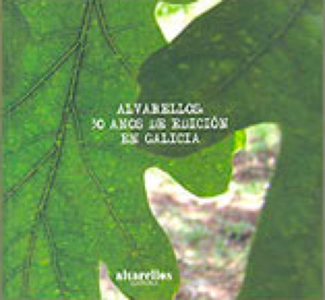 ALVARELLOS: 30 ANOS DE EDICIÓN EN GALICIA