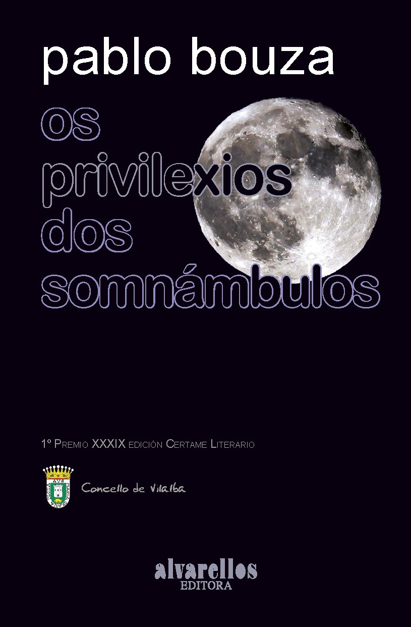 OS PRIVILEXIOS DOS SOMNÁMBULOS