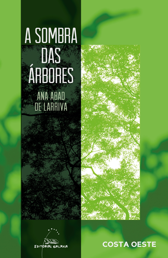 A SOMBRA DAS ARBORES (PREMIO VIDAL BOLAÑO 2019)