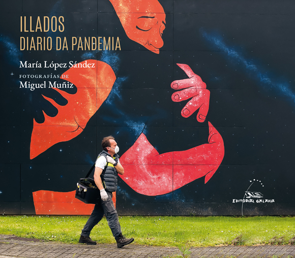 ILLADOS. DIARIO DUNHA PANDEMIA