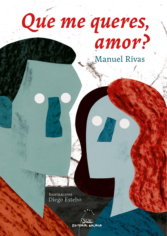 QUE ME QUERES AMOR? (ILUSTRADA)
