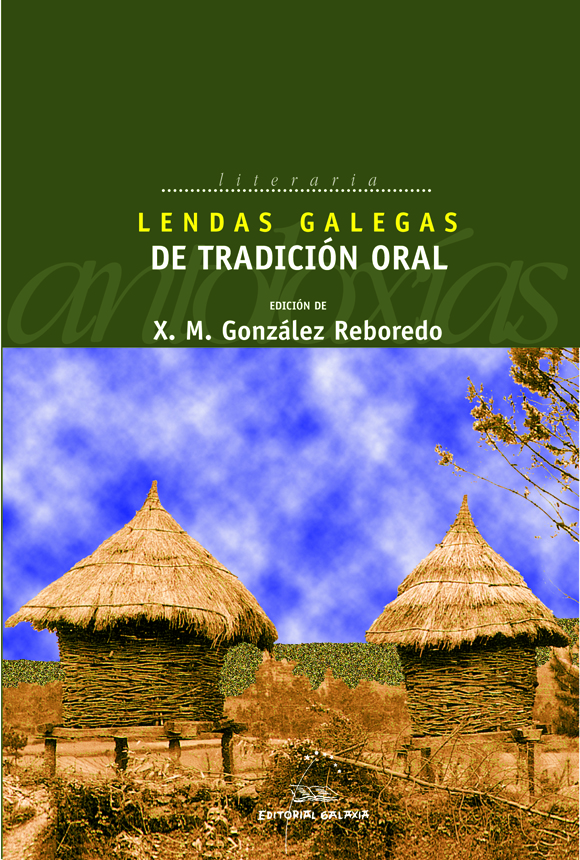 LENDAS GALEGAS DE TRADICION ORAL