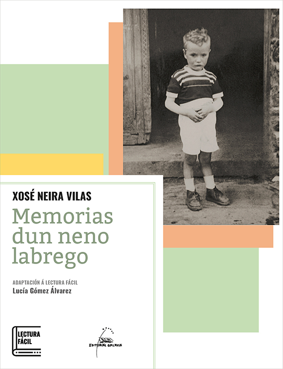 MEMORIAS DUN NENO LABREGO (LECTURA FÁCIL)
