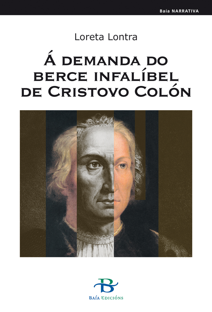 Á DEMANDA DO BERCE INFALÍBEL DE CRISTOVO COLÓN