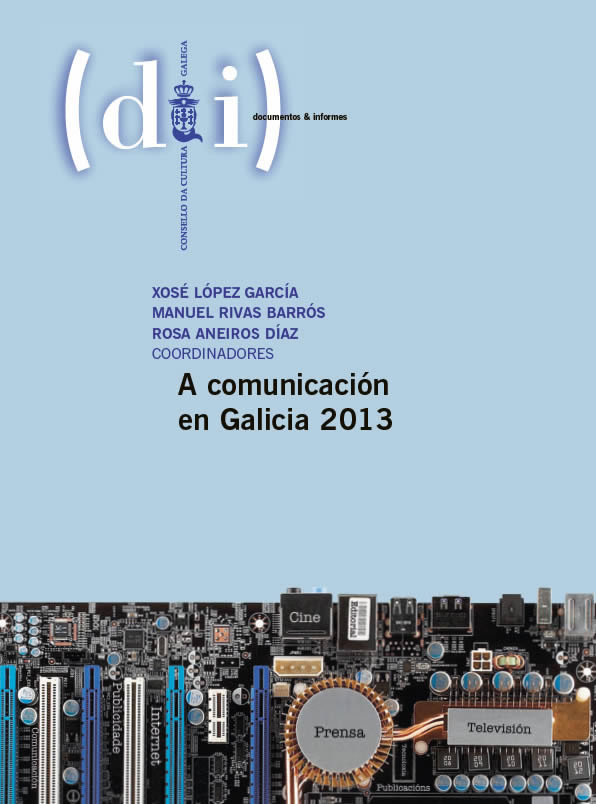 A COMUNICACIÓN EN GALICIA 2013