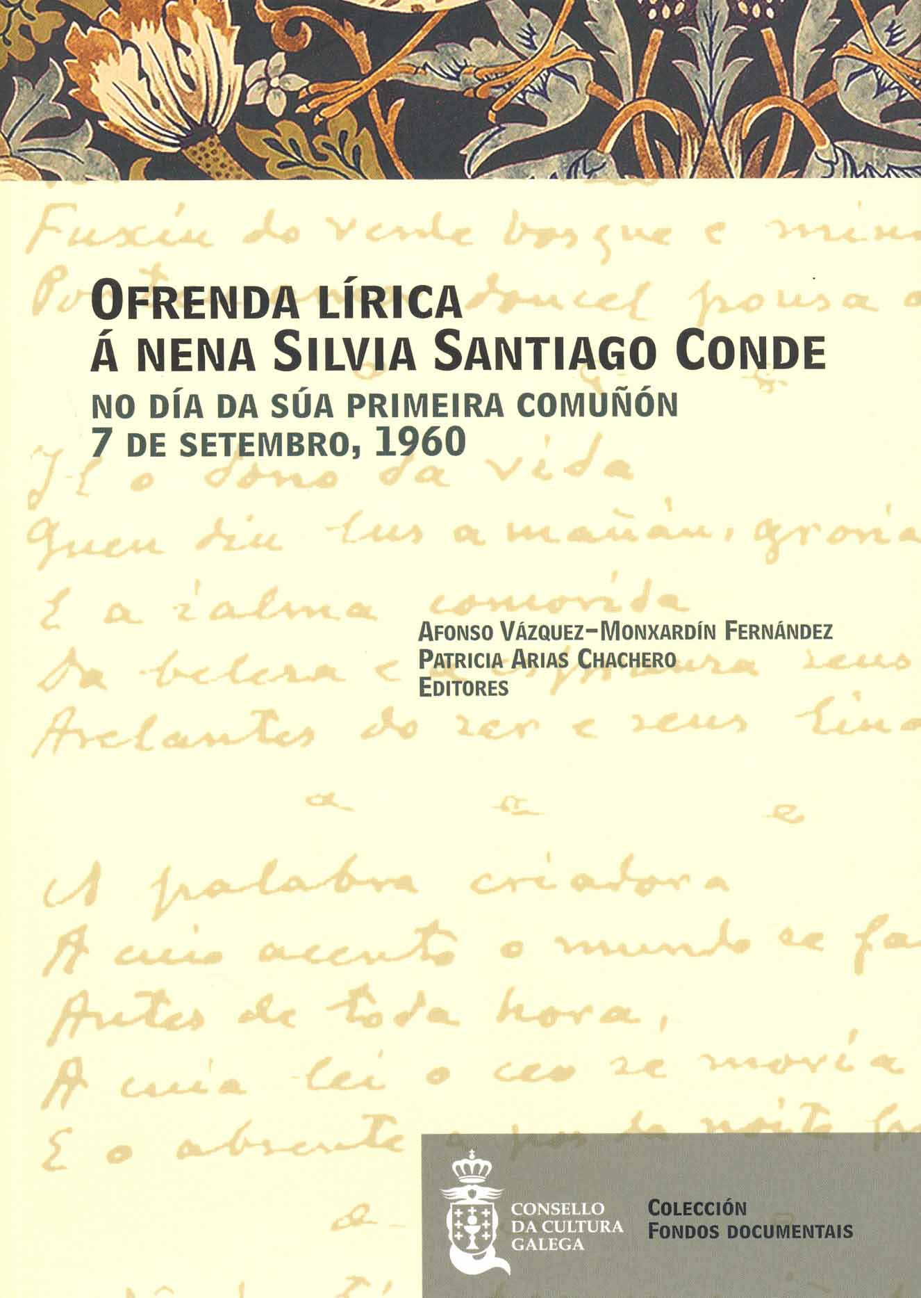 OFRENDA LÍRICA Á NENA SILVIA SANTIAGO CONDE NO DÍA DA SÚA PRIMEIRA COMUNÓN