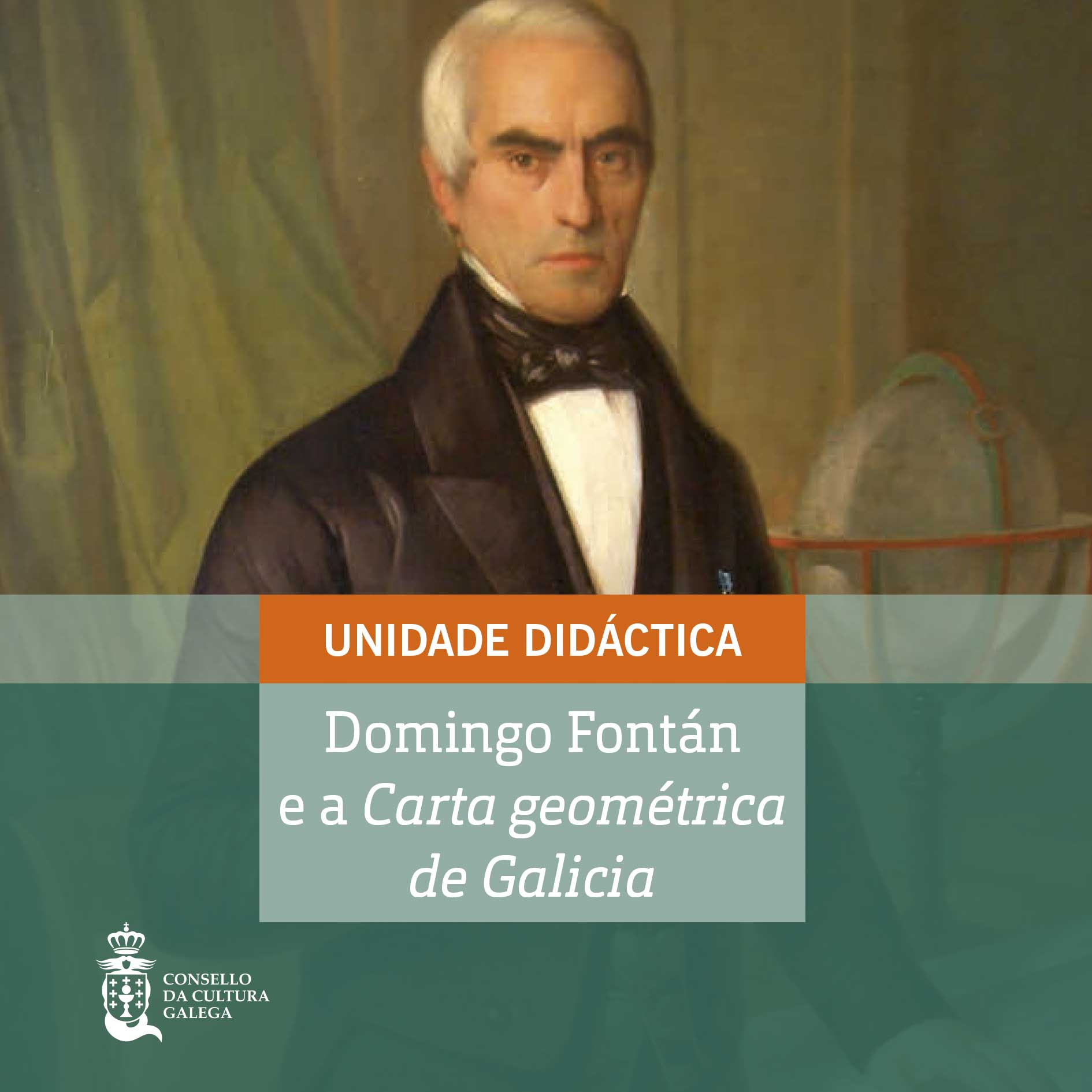 DOMINGO FONTÁN E A CARTA GEOMÉTRICA DE GALICIA