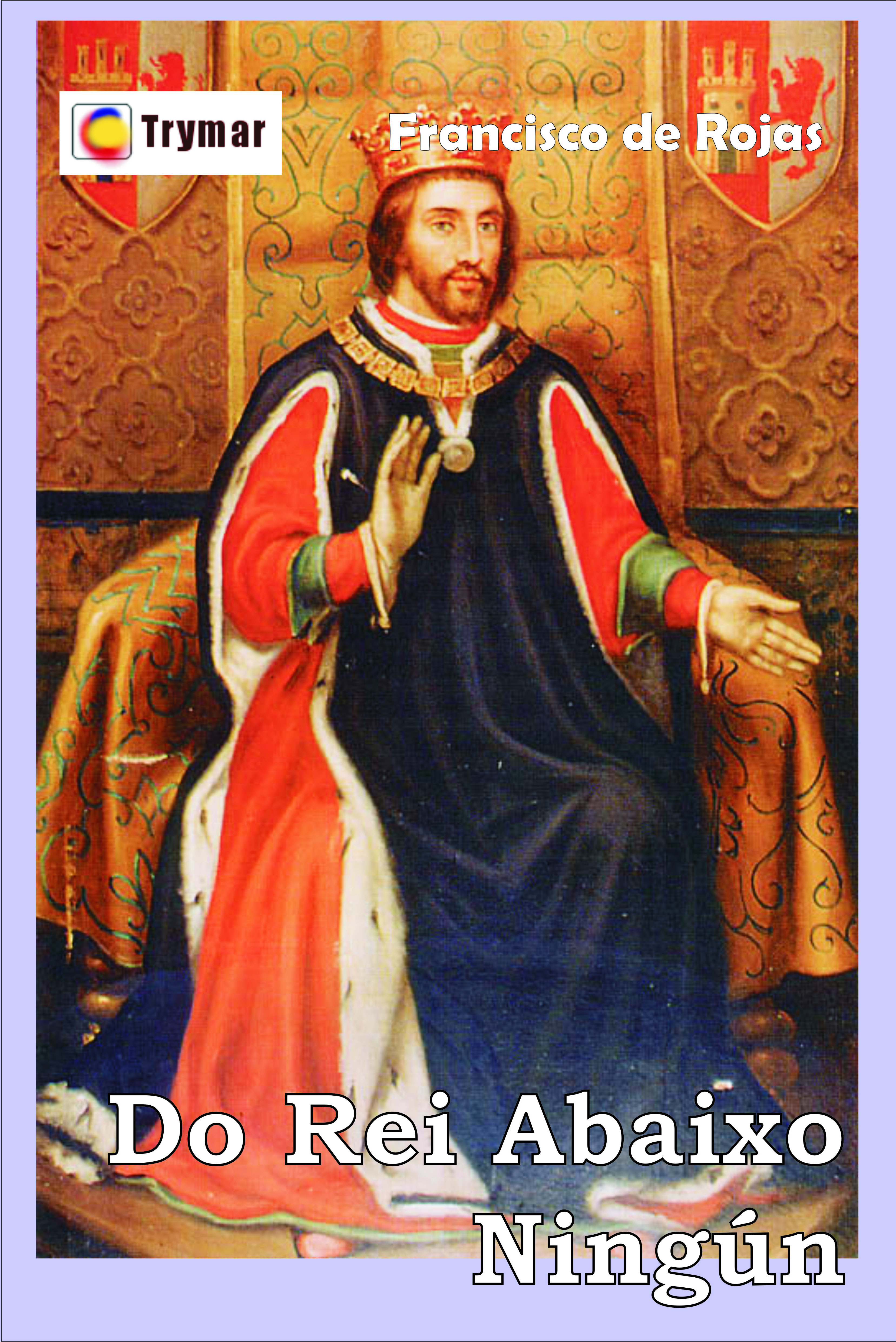 DO REI ABAIXO NINGÚN