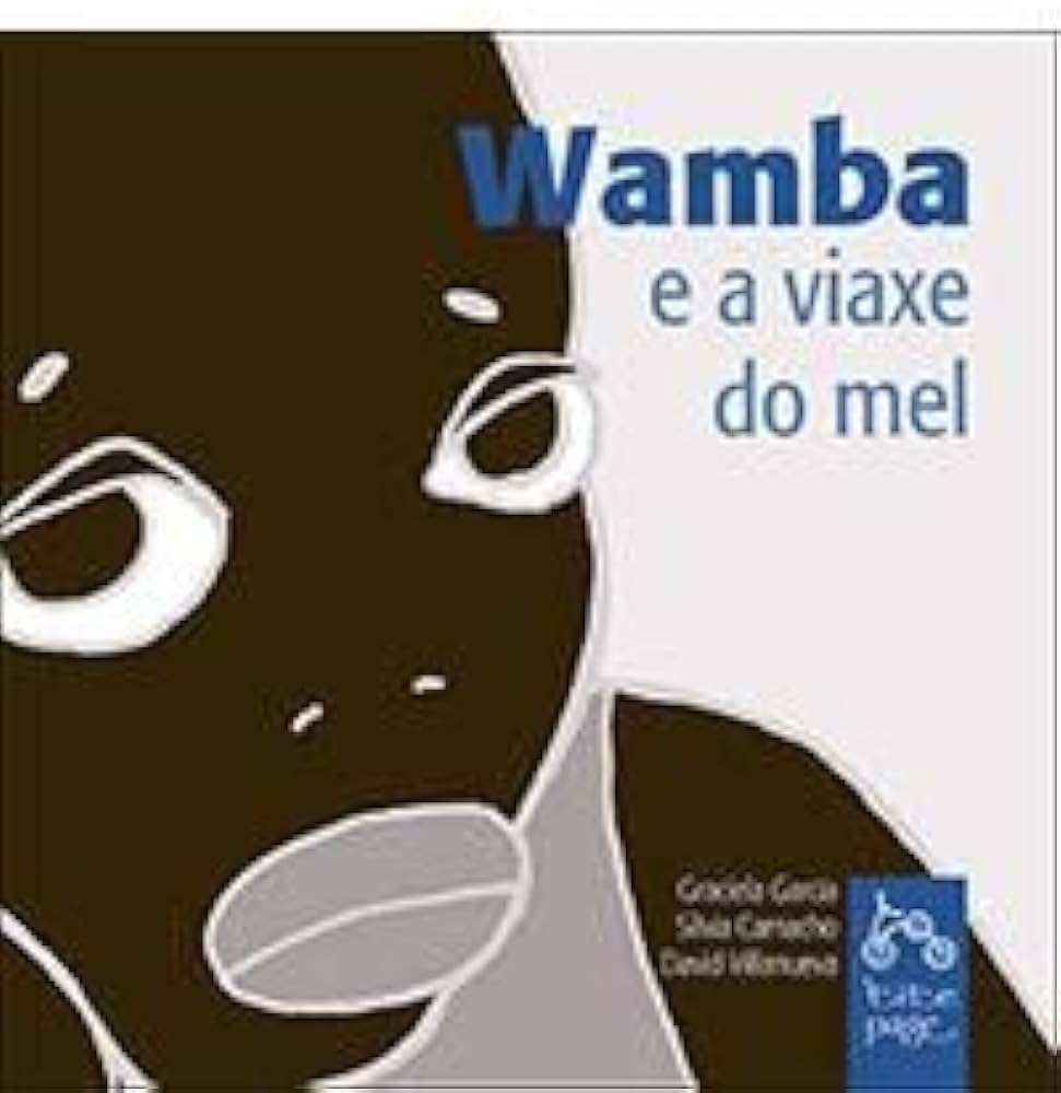 WAMBA E A VIAXE DO MEL