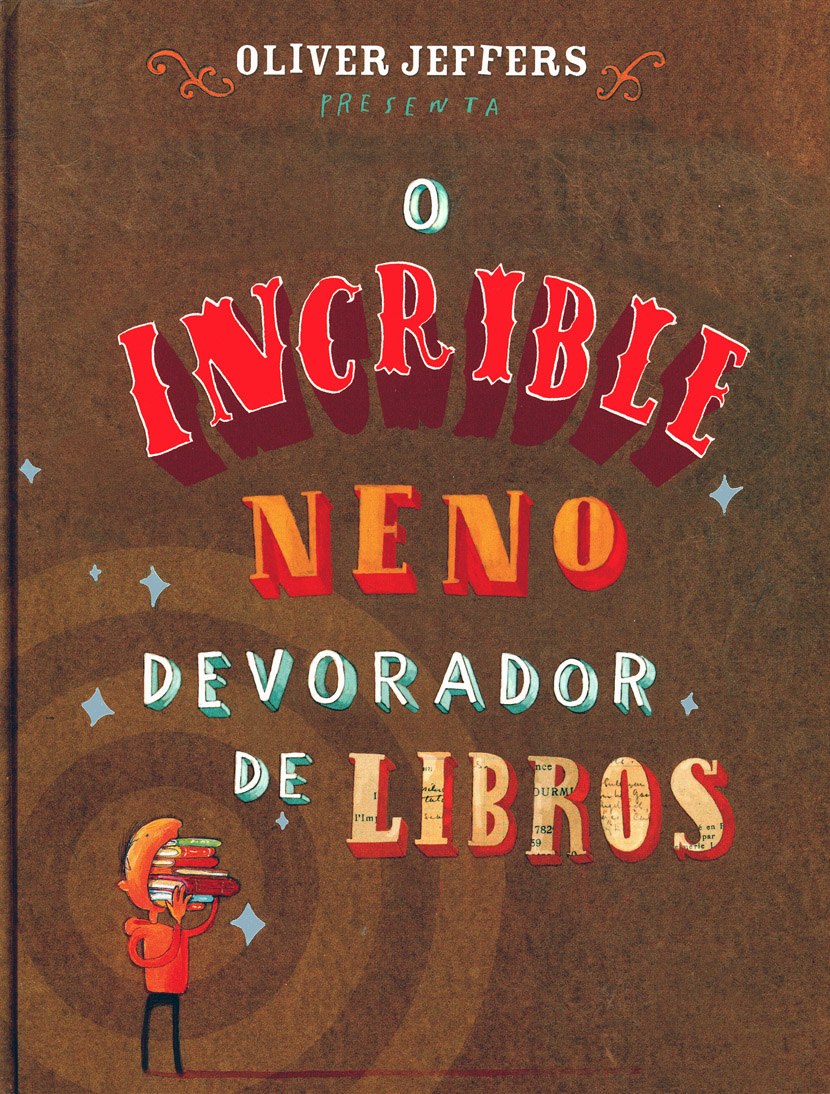 O INCREIBLE NENO DEVORADOR DE LIBROS
