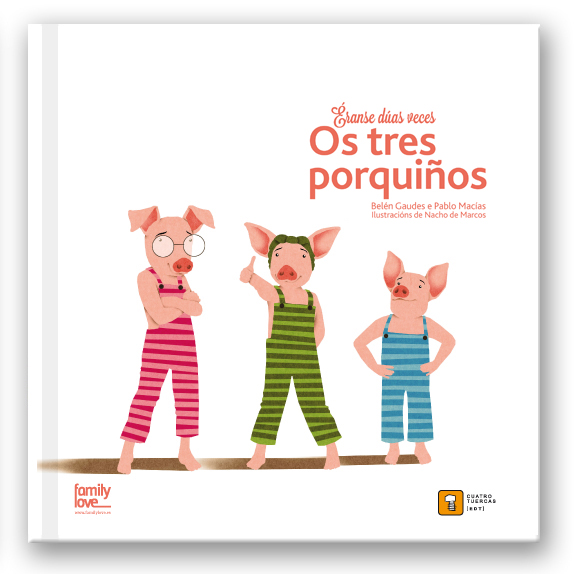 OS TRES PORQUIÑOS ERANSE DÚAS VECES