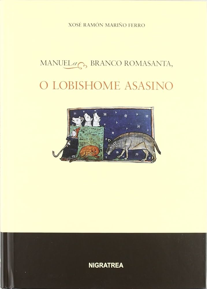MANUELA BRANCO ROMASANTA, O LOBISHOME ASASINO