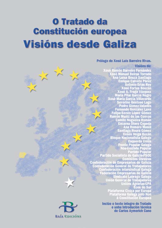 TRATADO DA CONSTITUCIÓN EUROPEA: VISIÓNS DESDE GALICIA