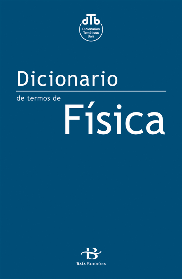 DICIONARIO DE FÍSICA