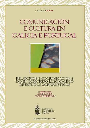 COMUNICACIÓN E CULTURA EN GALICIA E PORTUGAL