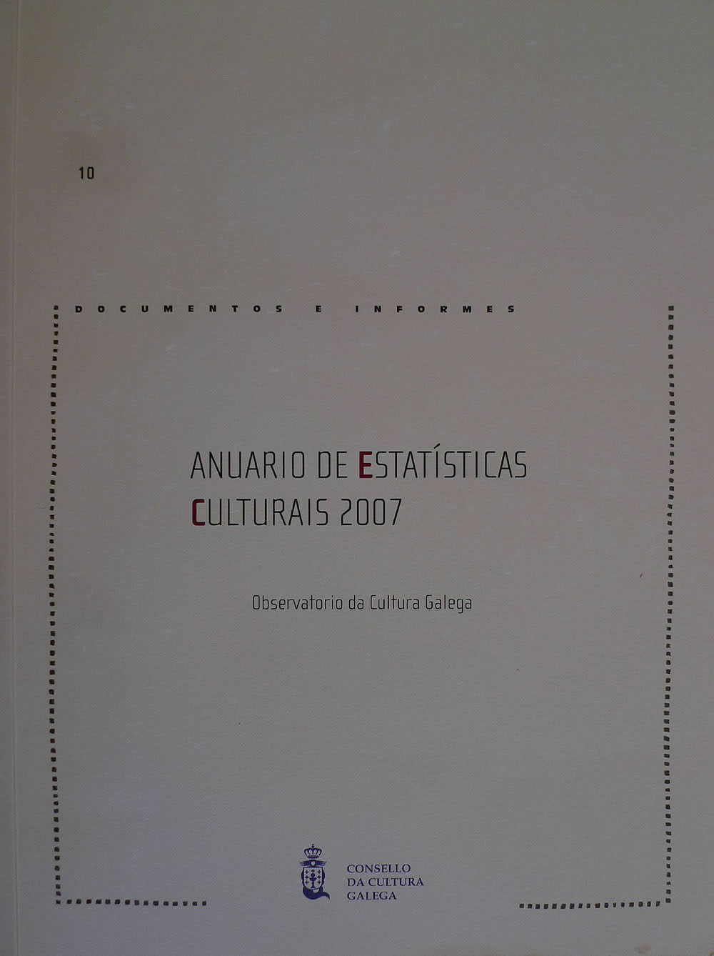 ANUARIO DE ESTATÍSTICAS CULTURAIS 2007