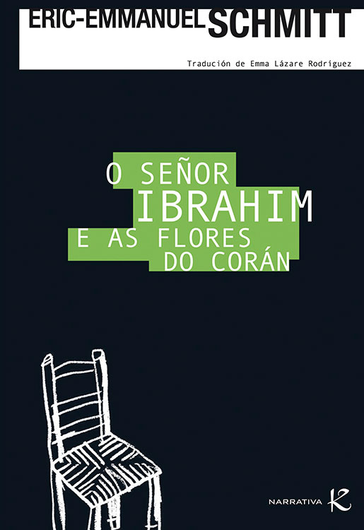 O SEÑOR IBRAHIM E AS FLORES DO CORÁN