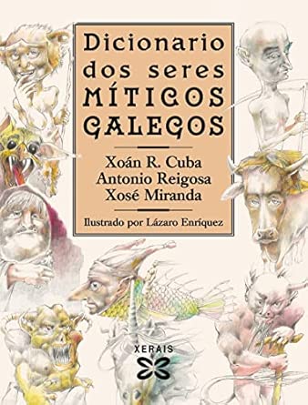 DICIONARIO DOS SERES MÍTICOS GALEGOS