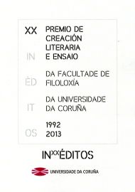 XX INÉDITOS. EDICIÓN CONMEMORATIVA DO XX PREMIO DE CREACIÓN LITERARIA E ENSAIO