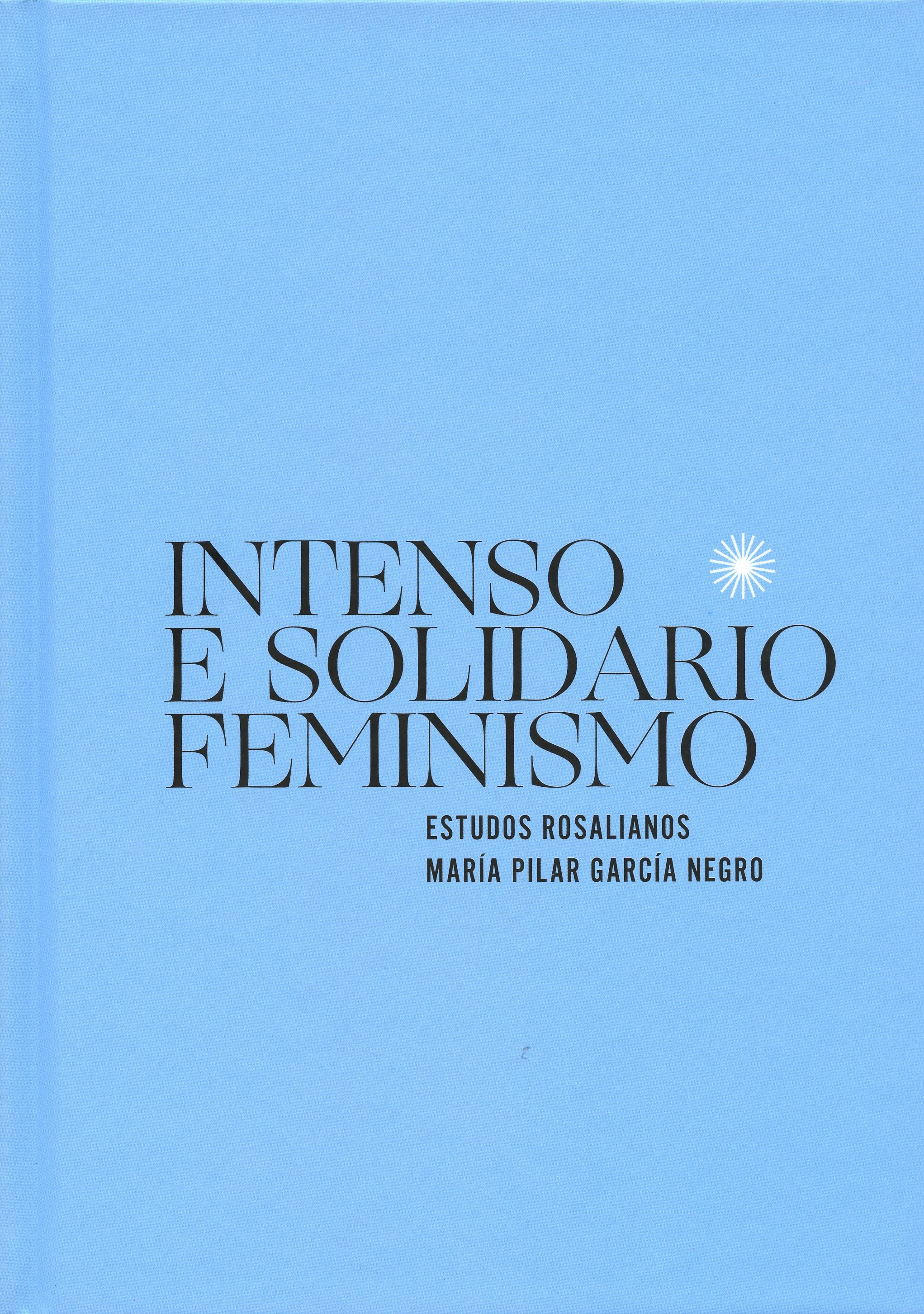 INTENSO E SOLIDARIO FEMINISMO