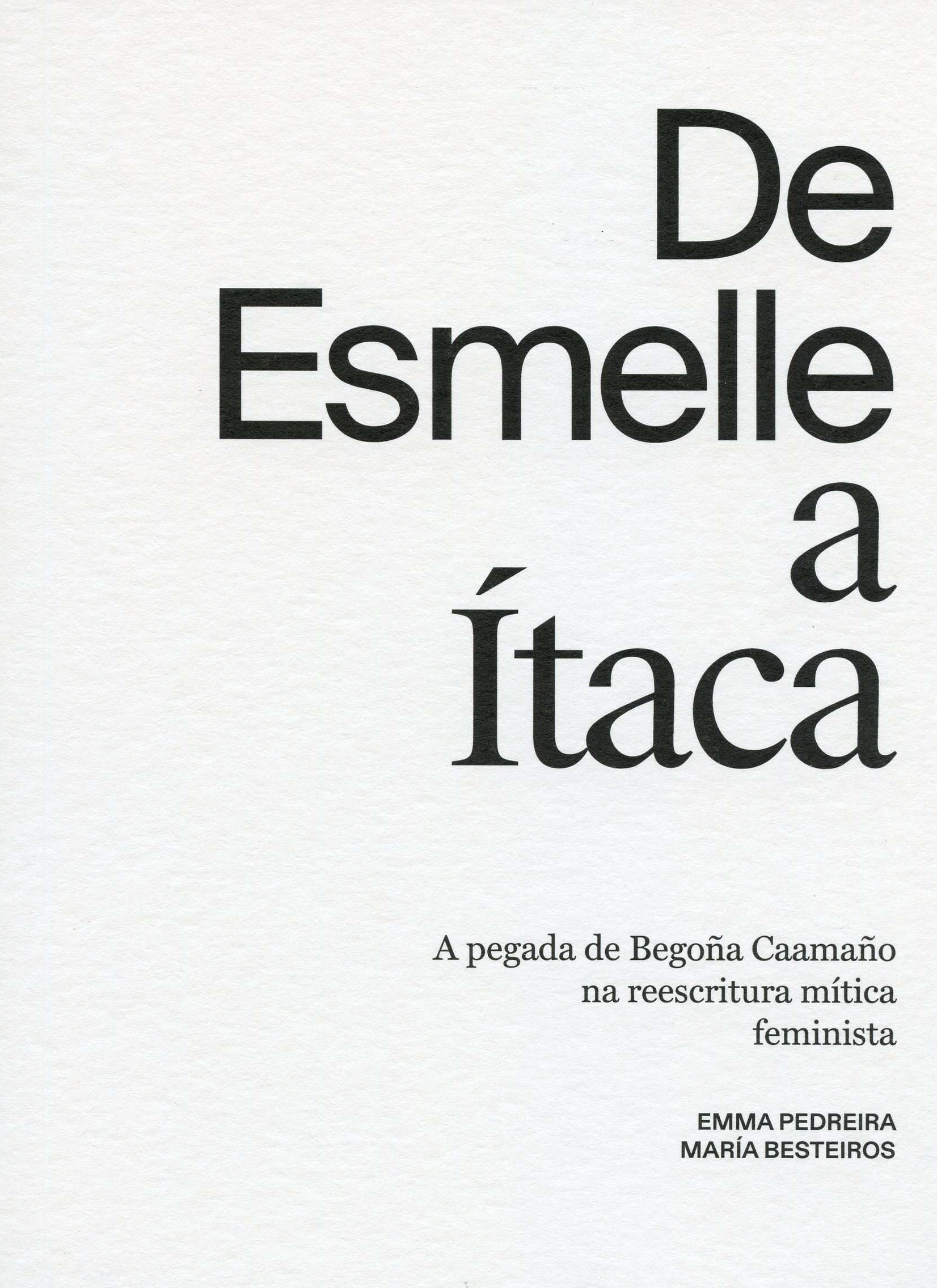 DE ESMELLE A ÍTACA