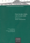 HOM/50-CADA PALABRA PESABA, CADA PALABRA MEDÍA
