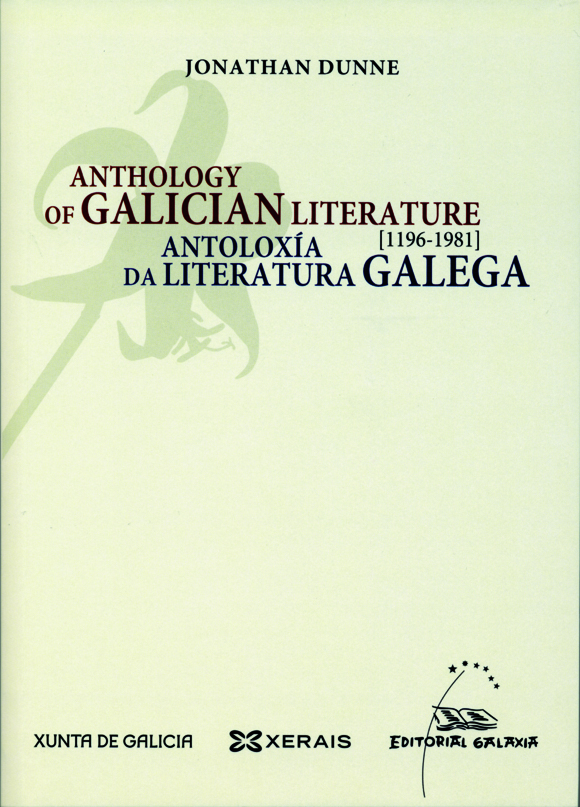 ANTOLOXÍA DA LITERATURA GALEGA. 1196-1981
