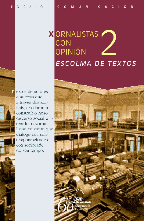 XORNALISTAS CON OPINIÓN 2. ESCOLMA DE TEXTOS