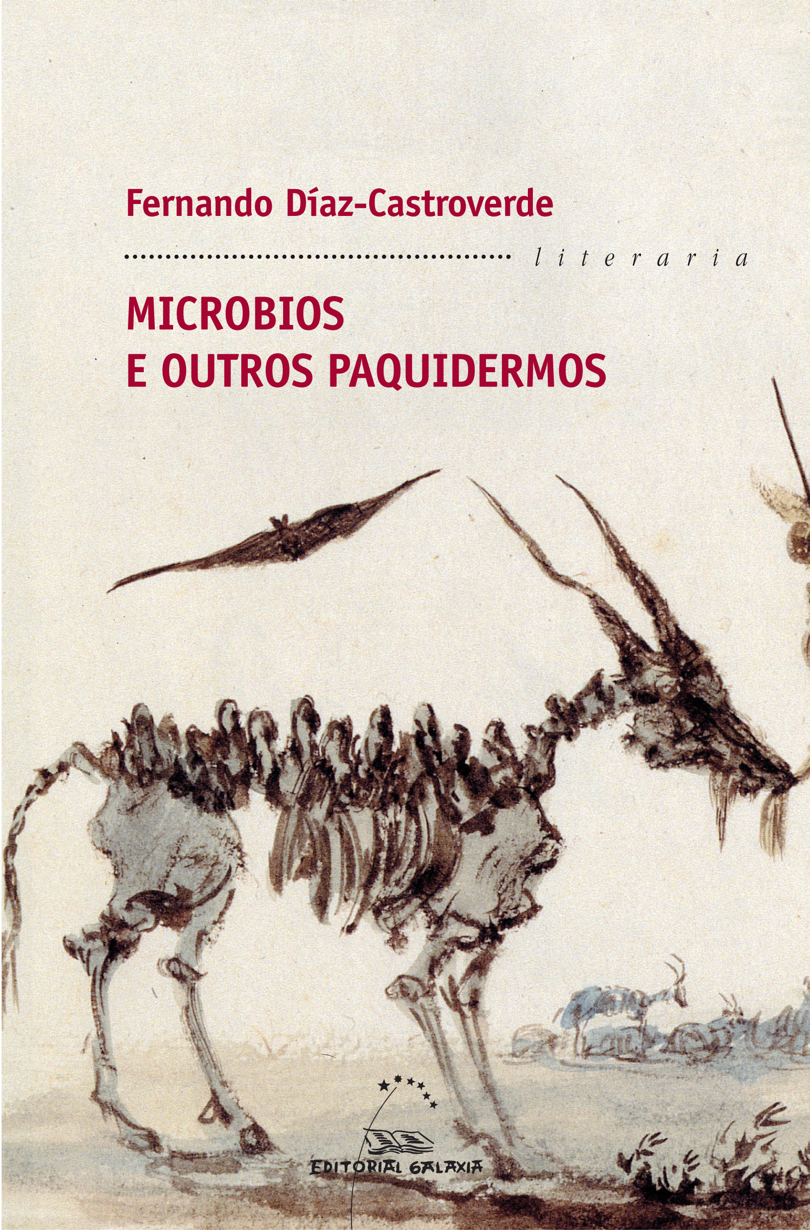 MICROBIOS E OUTROS PAQUIDERMOS  (PREMIO NARRATIVA BREVE REPSOL 2011)