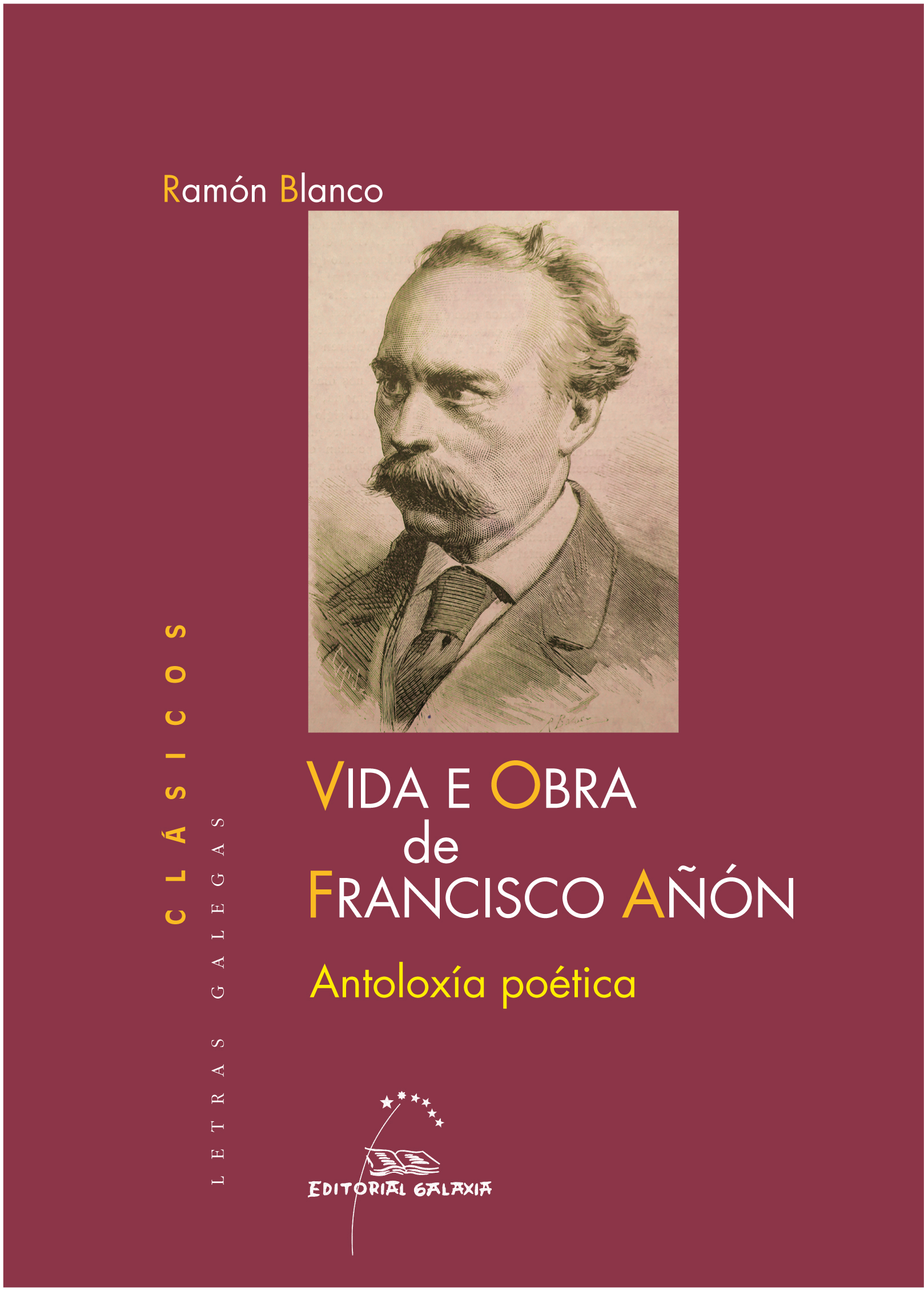 VIDA E OBRA DE FRANCISCO AON. ANTOLOXIA POETICA