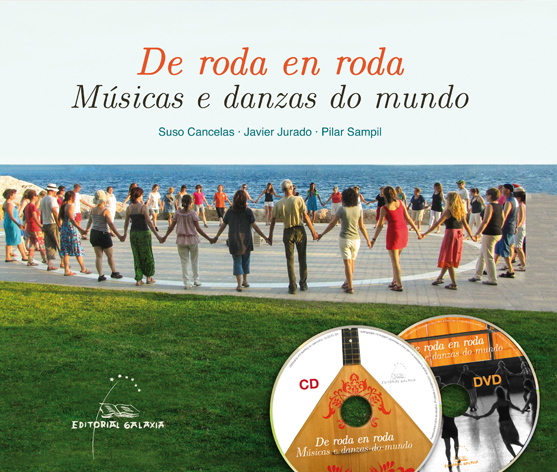 DE RODA EN RODA:MUSICAS E DANZAS DO MUNDO