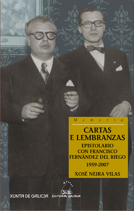 CARTAS E LEMBRANZAS. EPISTOLARIO CON F.F.RIEGO 1959-2007