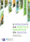 OP/280-A REALIDADE DA PRÁCTICA DEPORTIVA EN GALICIA
