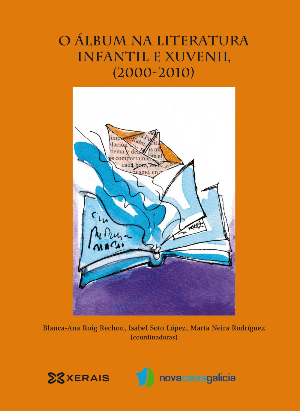 O ÁLBUM NA LITERATURA INFANTIL E XUVENIL (2000-2010)